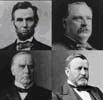 Abraham Lincoln, Ulysses S. Grant, Grover Cleveland & William McKinley